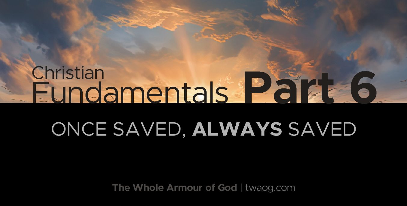 fundamentals-6-once-saved-always-saved